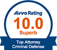Avvo | 10.0 | Superb | Top Attorney Criminal Defense